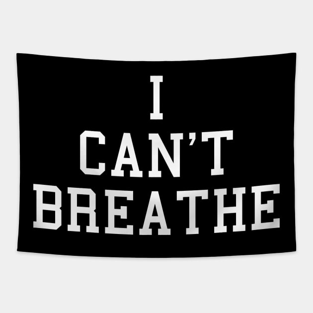 I can't breathe stop racism stop hate and live in peace Tapestry by AbirAbd