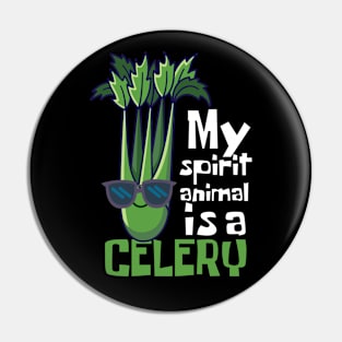 My Spirit Animal Is A Celery Funny Pin