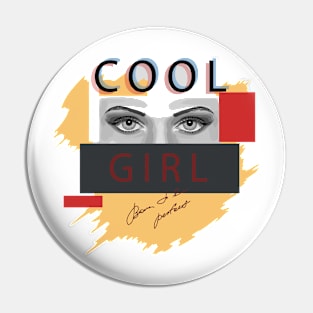 Cool Girl Pretty Eyes Pin