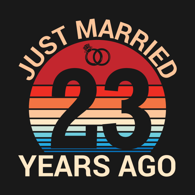 Just Married 23 Years Ago Husband Wife Married Anniversary by joandraelliot