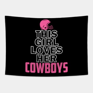 Women's This Girl Loves Her Cowboys Cute Tapestry