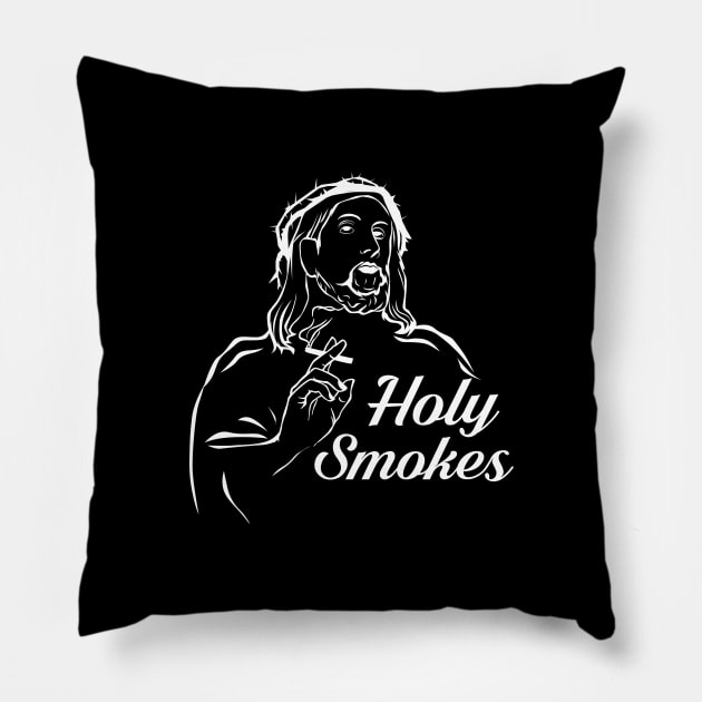Holy smokes Shirt I Jesus religion bible church Pillow by biNutz