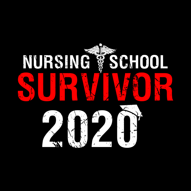 Nursing School Survivor 2020 - Nurse School by webster