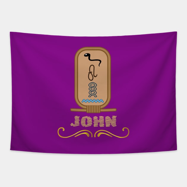 JOHN-American names in hieroglyphic letters-JOHN, name in a Pharaonic Khartouch-Hieroglyphic pharaonic names Tapestry by egygraphics