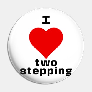 I love two stepping rave dance music Pin