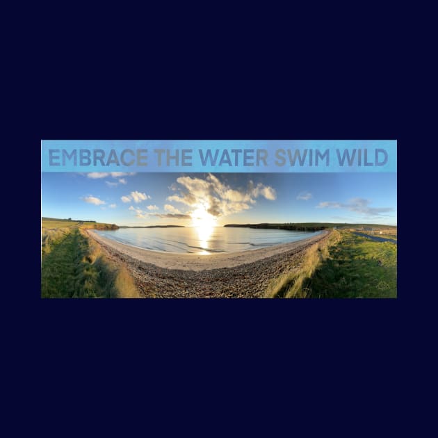 "Embrace the Water, Swim Wild" by Insights Scotland