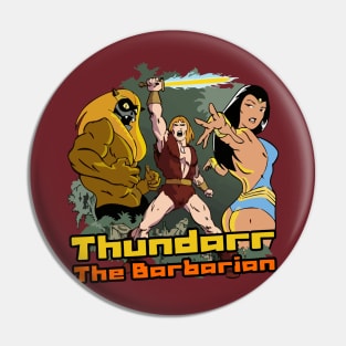 Thundarr the Barbarian Pin