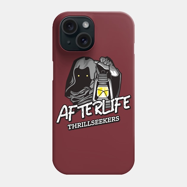 Afterlife Thrillseekers Phone Case by Paranormal Timeout