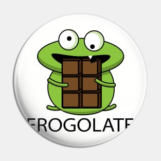 Funny frog loves chocolate Pin