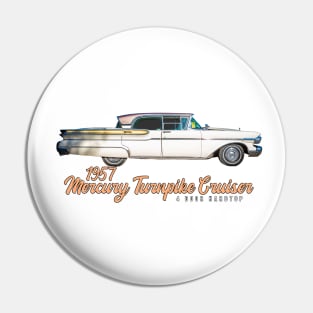 1957 Mercury Turnpike Cruiser 4 Door Hardtop Pin