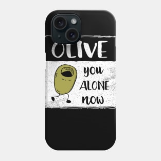 Olive You Alone Fun Fruit Pun II Phone Case