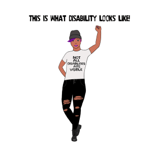 This Is What Disability Looks Like Invisible Illness T-Shirt