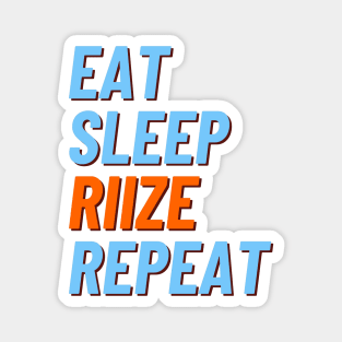 Eat Sleep RIIZE Repeat Magnet