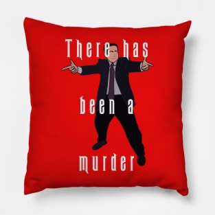 There Has Been A Murder Pillow