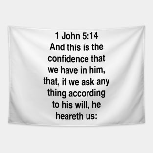 1 John 5:14  King James Version (KJV) Bible Verse Typography Gift Tapestry