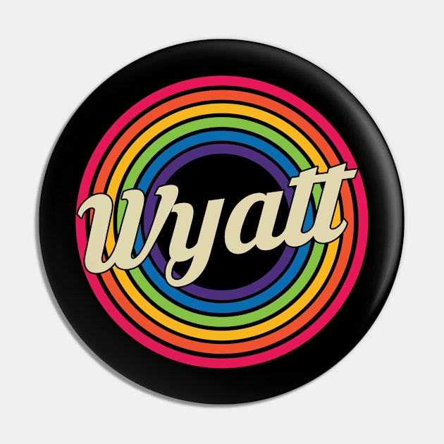 Wyatt - Retro Rainbow Style Pin by MaydenArt