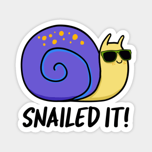 Snailed It Cute Snail Pun Magnet