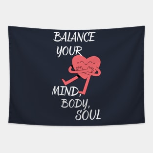 Balance your mind,body,soul Tapestry