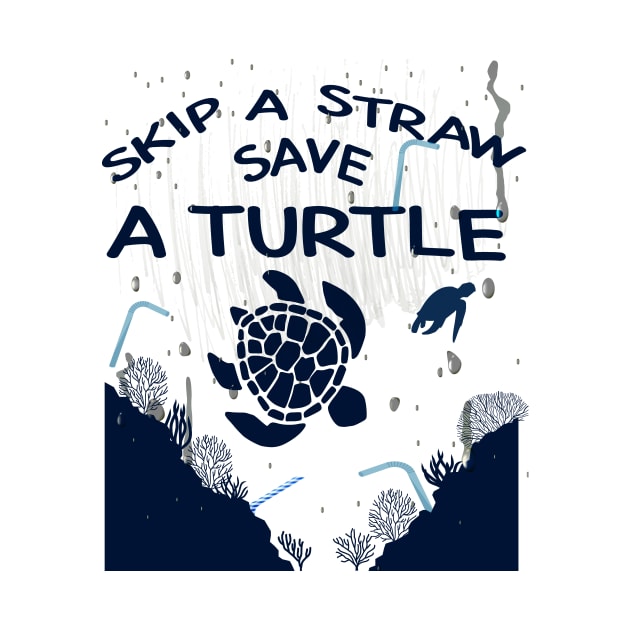 Skip A Straw Save A Turtle Shirt, Save the Turtles Tshirt, Environmental Activist T-Shirt, Turtle Lover Gifts, Beach Shirts, Vacation Gift by Awareness of Life