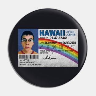 McLovin Pin