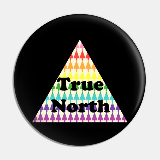 True North Pride Pin by BonesAndStitches