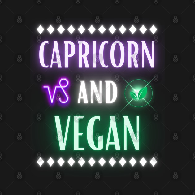 Capricorn and Vegan Retro Style Neon by MysticZodiac