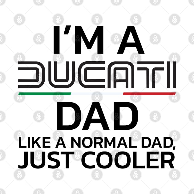 Father's Day Ducati Classic Dad Tee by tushalb