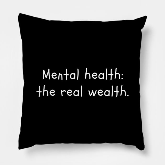 Mental Health Is Health Pillow by TayaDesign