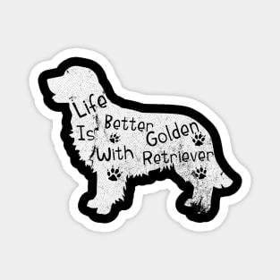 Life Is Better With Golden Retriever Magnet