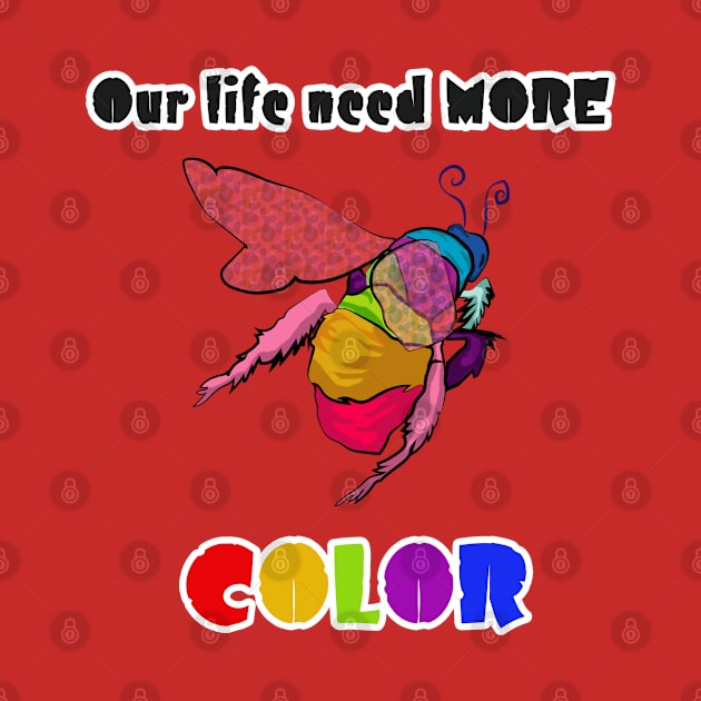 Our life need more COLOR by Philippians413