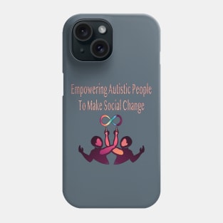 Empowering Autistic People Phone Case