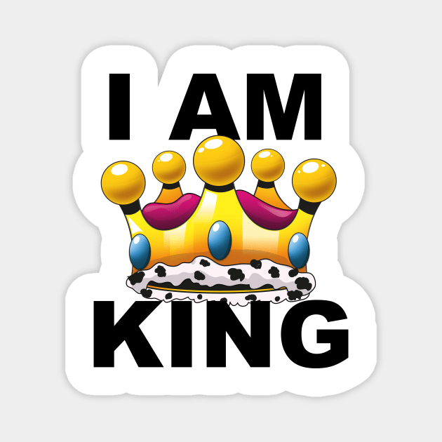 I AM King Magnet by nickemporium1