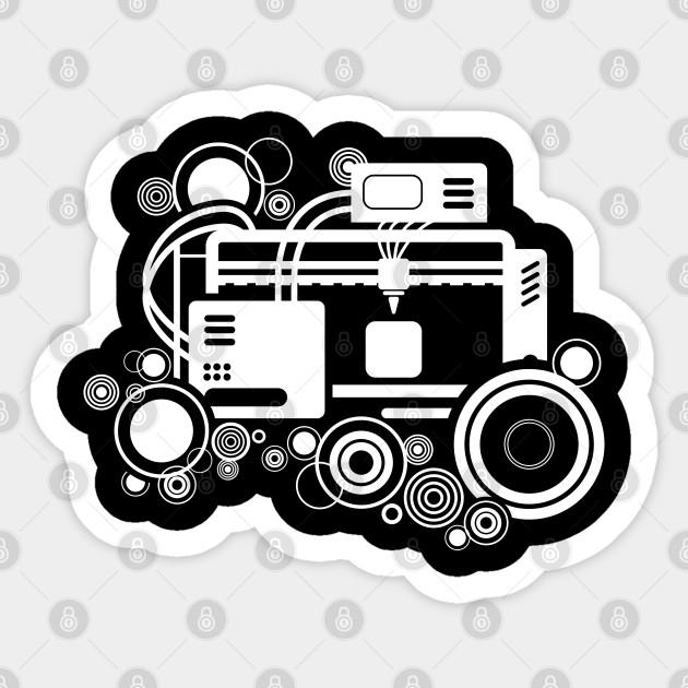 3d Printer Gift Fdm G28 Cnc Filament Pla Abs 3d Printing Sticker Teepublic Uk