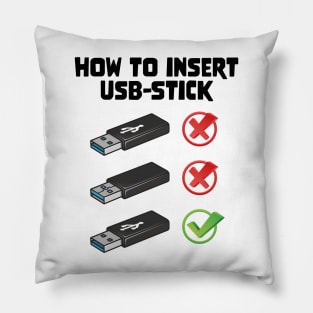 Funny Programer Joke Computer Nerd How To Insert USB Stick Pillow