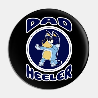 Dad Heeler Pin