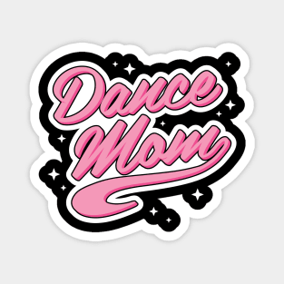 Dance Mom Magnet