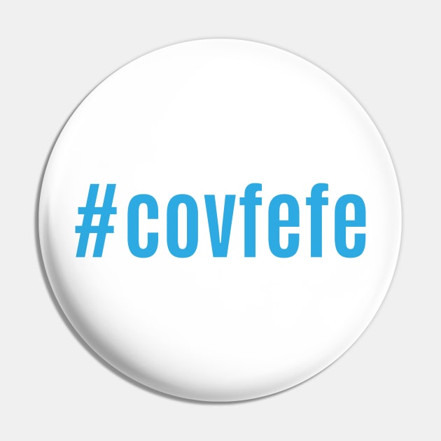 #Covfefe Pin by NYNY