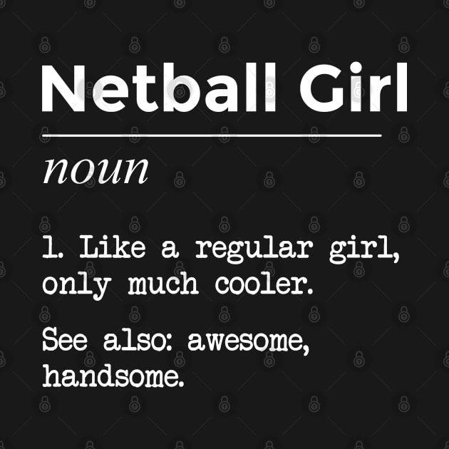 Netball Player Girl Funny Definition by USProudness