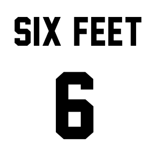 Six Feet Jersey T-Shirt