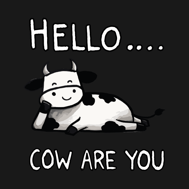 How are you Cow (Back Print) by DoodleDashDesigns