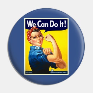 We Can Do It! Pin