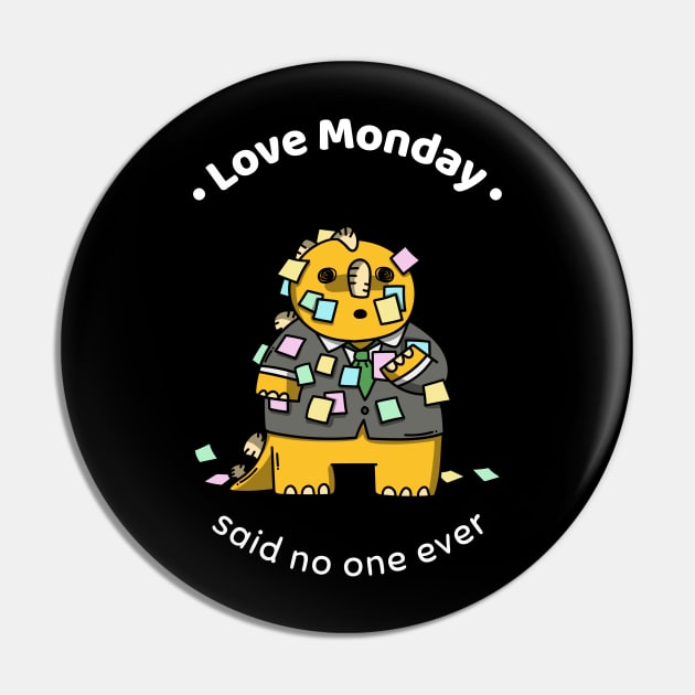 Funny Monday I Hate Monday Design Pin by LetsBeginDesigns