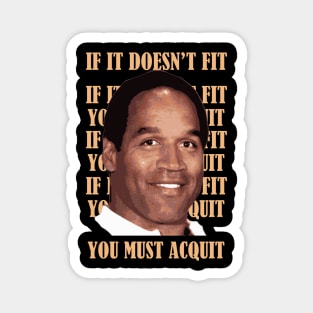 Oj-Simpson Magnet