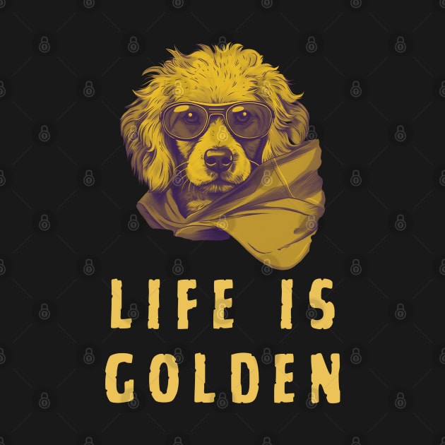 Life is Golden by DressedInnovation