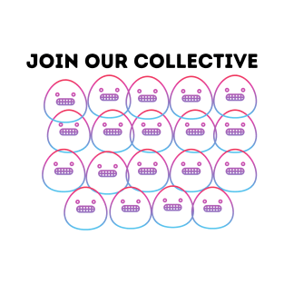 Join the collective T-Shirt