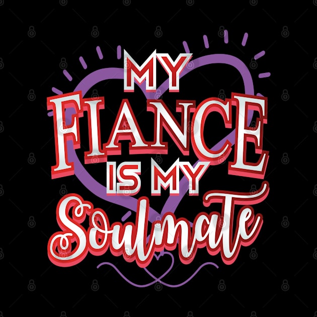 Fiancé Soulmate Valentine by creative