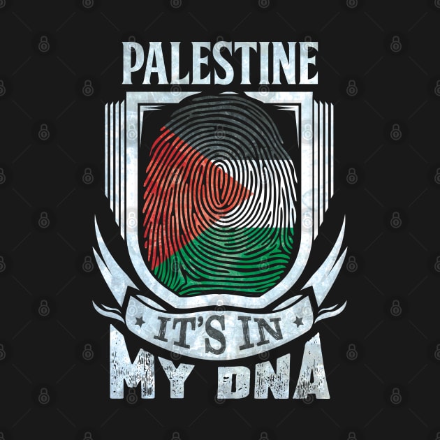 Palestine It's In My DNA - Gift For Palestinian With Palestinian Flag Heritage Roots From Palestine by giftideas