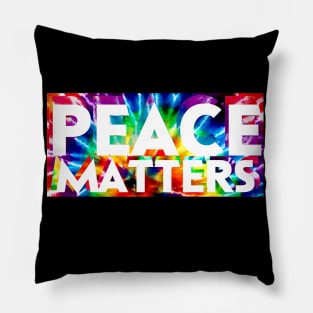 PEACE MATTERS Pillow