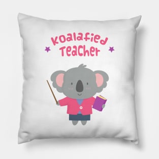 Cute Koalafied Teacher Pun Pillow