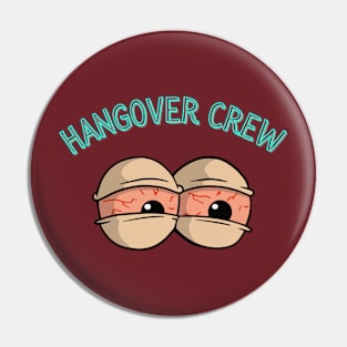 Hangover crew Pin